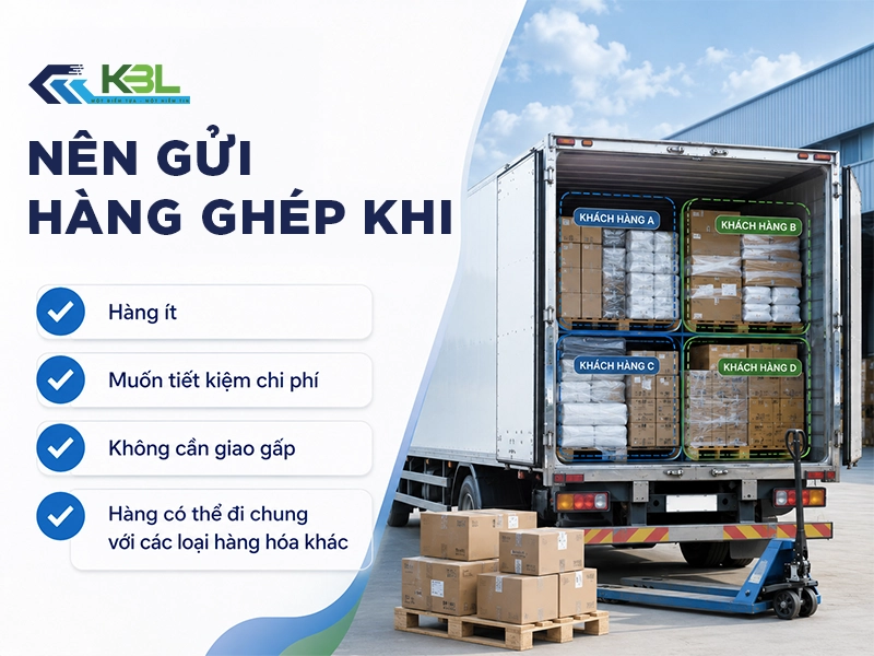 Khi nào nên gửi hàng ghép, khi nào nên thuê nguyên chuyến?
